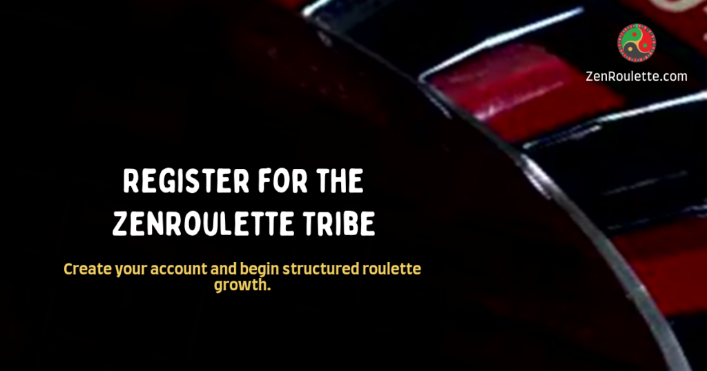 Register for the ZenRoulette Tribe - ZenRoulette
